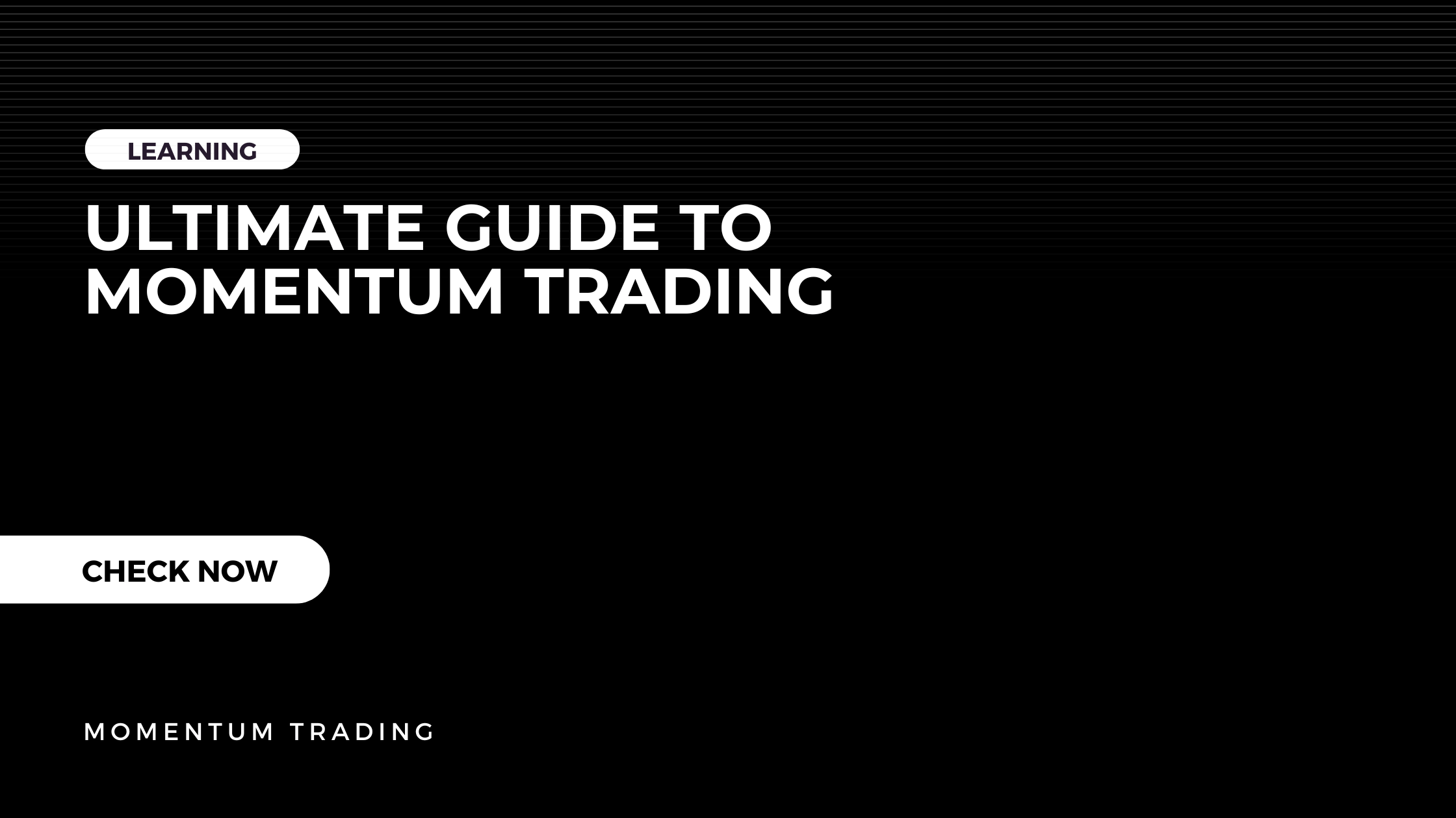 ultimate-guide-to-momentum-trading